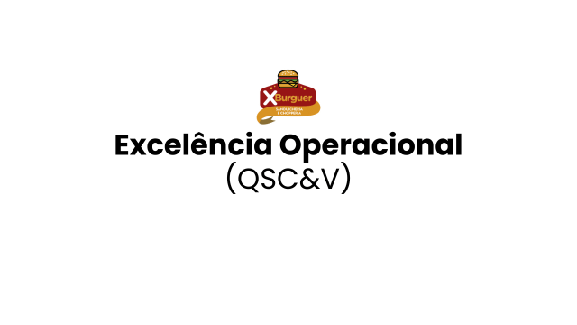 Excelência Operacional (QSC&V)
